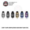 LOST VAPE CENTAURUS SUB OHM TANK 5ML แท้ 100%